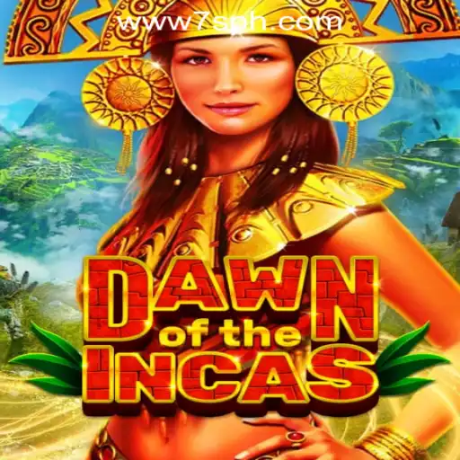 Exploring the Thrills of DawnoftheIncas at 7S.COM ONLINE CASINO