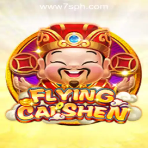 Discover the Excitement of FlyingCaiShen at 7S.COM Online Casino