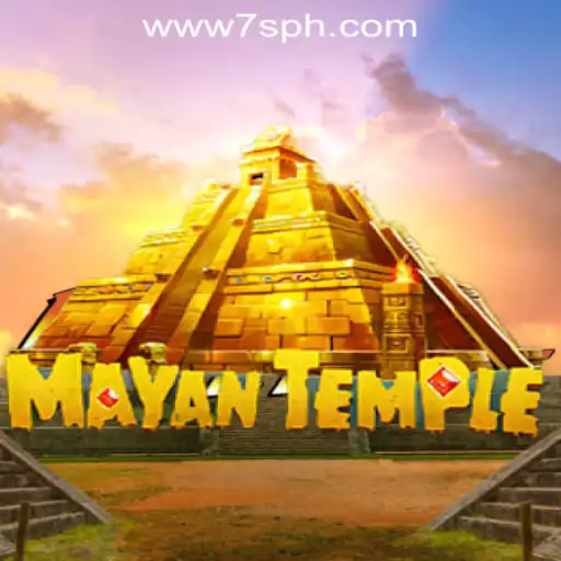 Exploring the Thrills of MayanTemple: A Must-Try at 7S.COM ONLINE CASINO